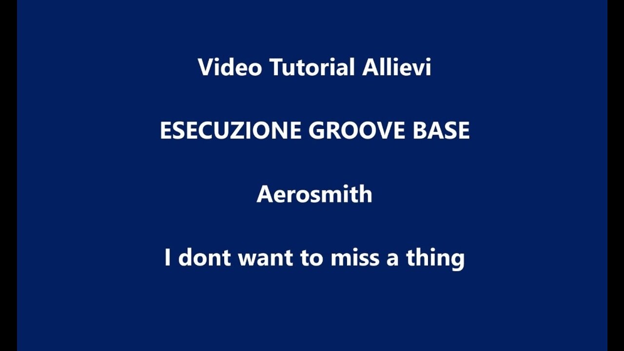 Video Tutorial Allievi - Esecuzione Groove Base - Aerosmith