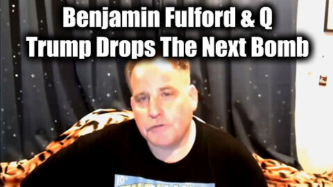 Benjamin Fulford & Q - Trump Drops The Next Bomb