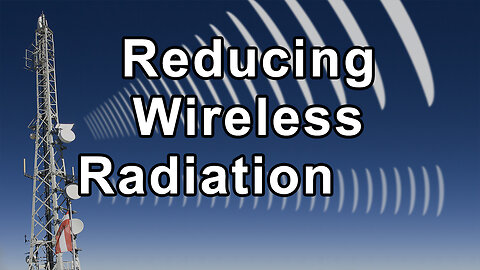 Reducing Wireless Radiation Exposure Including, Texting Rather Than Calling, Turning Off Unnecessary