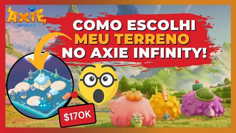 POR QUE EU COMPREI ESSE TERRENO? [AXIE INFINITY]