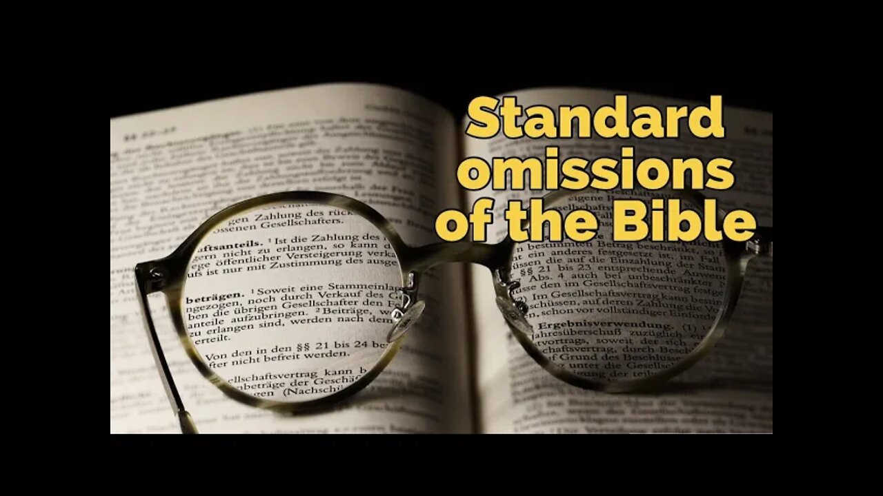 Standard omissions of the Bible - Differences in Bible translations - Is the Bible corrupted?