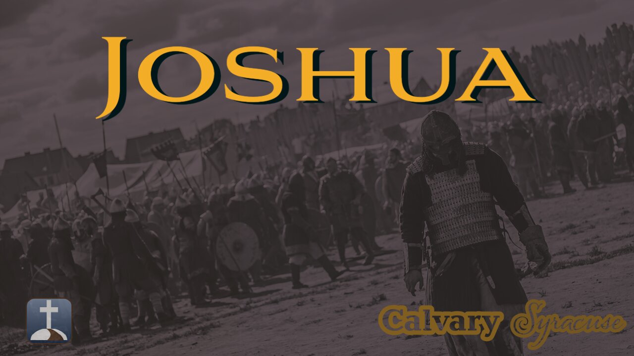 Calvary Syracuse | 3-10-24 | Joshua 13