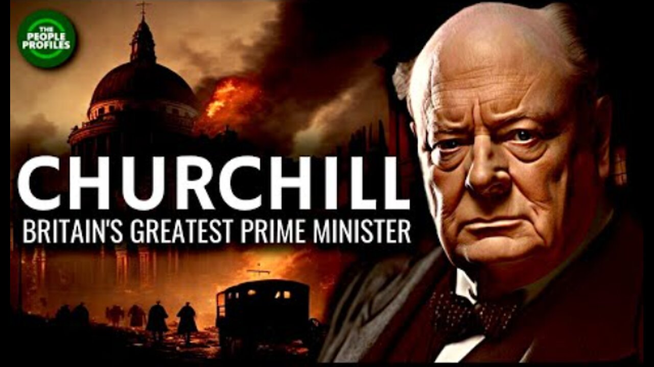 Winston Churchill - Britain’s Greatest Prime Minister Documentary