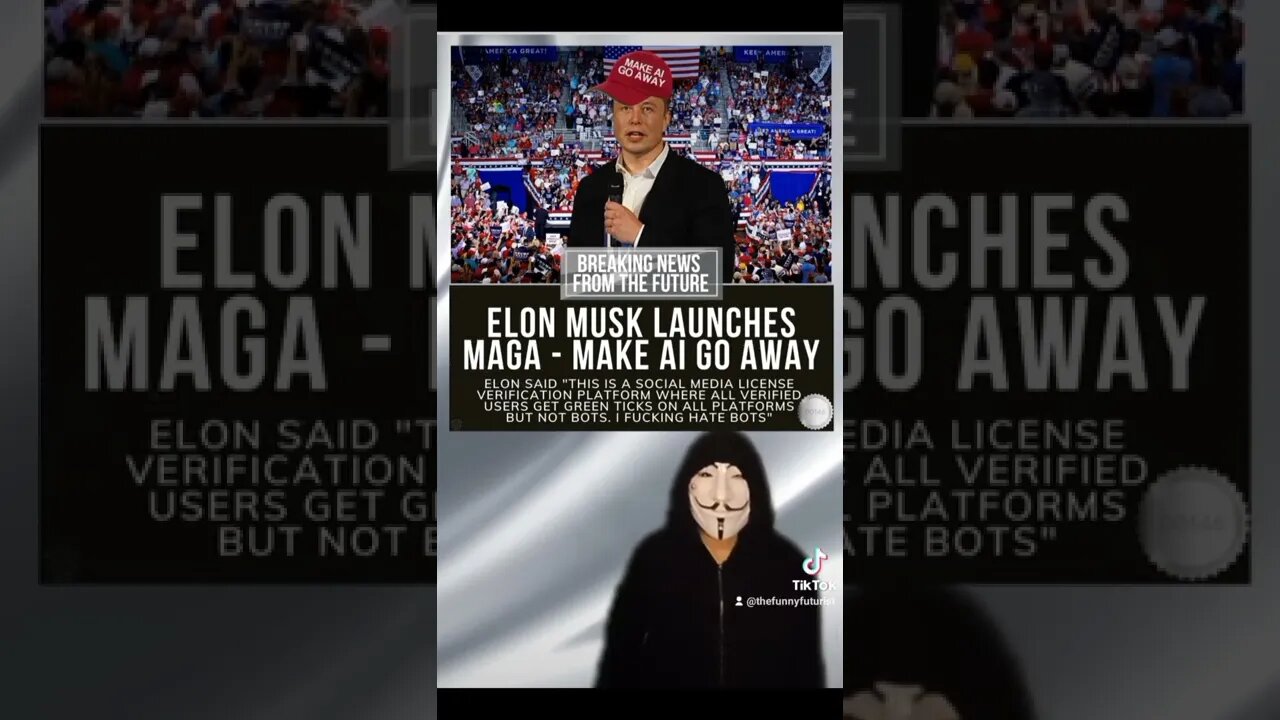 ANONYMOUS: Elon Musk launches MAGA