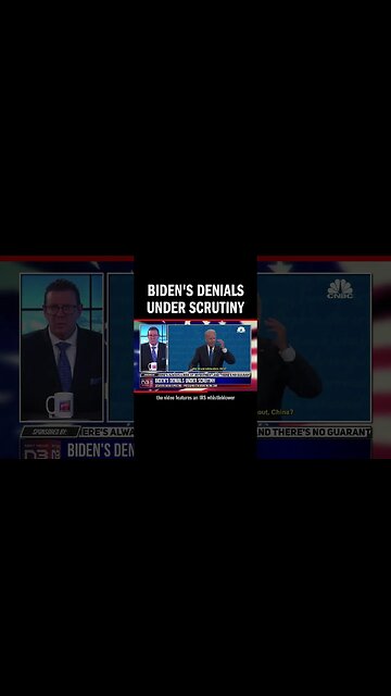 Biden's Denials Under Scrutiny