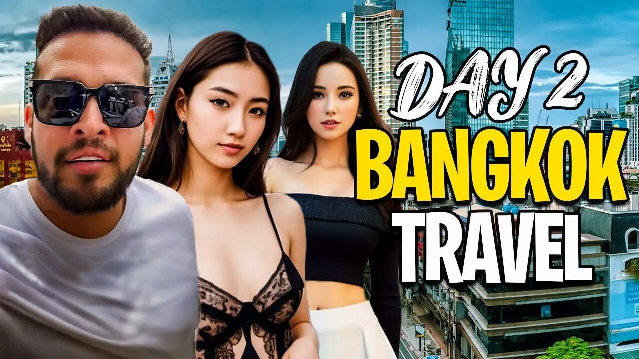 BANGKOK DAY 2 TRAVEL VLOG