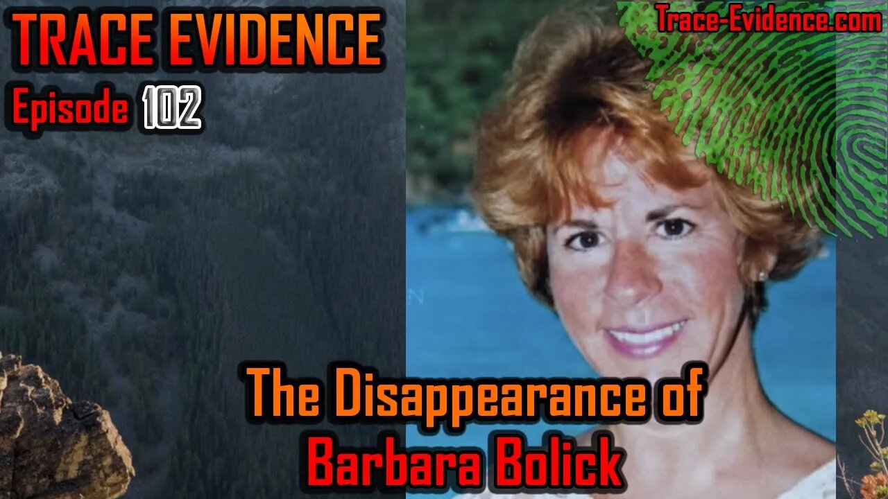 102 - The Disappearance of Barbara Bolick