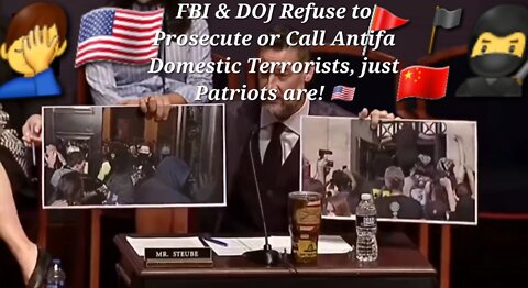 🥷🚩FBI & DOJ Refuse to Prosecute or Call Antifa Domestic Terrorists, just Patriots are! 🇺🇸