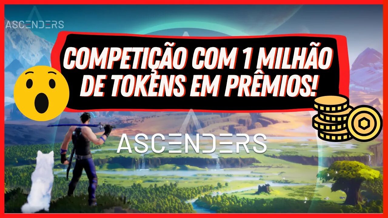 ASCENDERS - CORRE! JOGUE AGORA PARA GANHAR AIRDROP DE TOKENS! [EVENTO POR TEMPO LIMITADO]