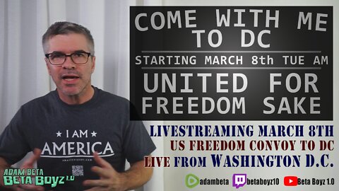 Why the Freedom Convoys are so important! Lib to Liberty to... WASHINGTON DC!!! March 8th am
