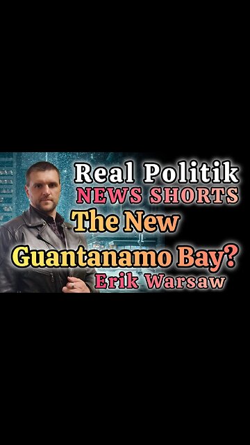 NEWS SHORTS: A New Guantanamo Bay?