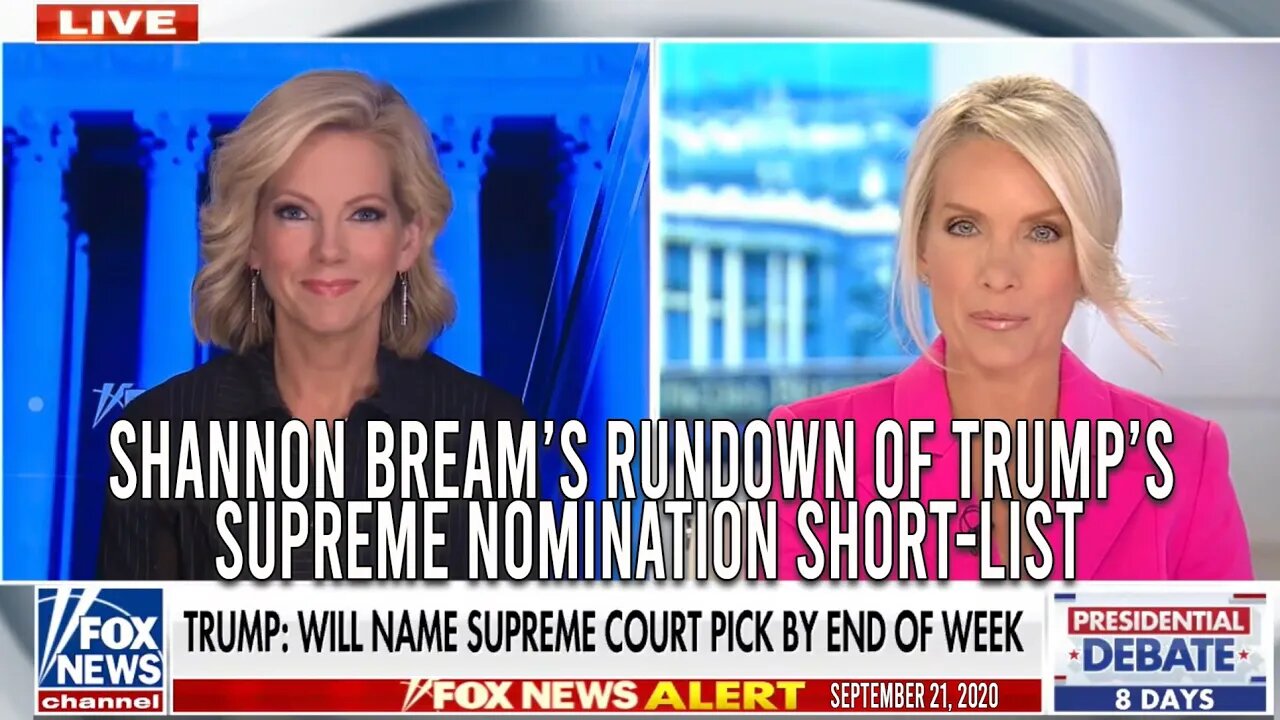 Shannon Bream Gives the Rundown on Trump's Supreme Court Shortlist 9/21/2020