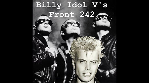 Billy Idol V's Front 242 - ''WhiteHunter'' (Mash-Up at 138.BPM)