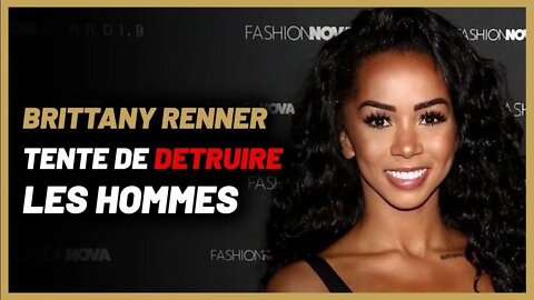 Brittany Renner tente de DETRUIRE les hommes qui veulent des femmes soumises