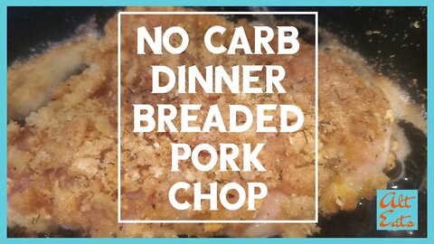 No Carb Breaded Pork Chop | AltEats.Life