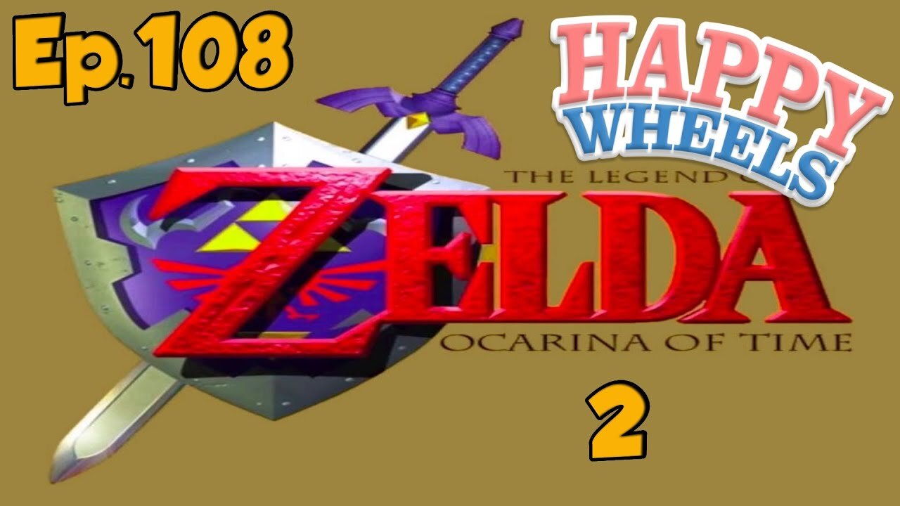 Happy Wheels[Ep.108]Ocarina Of Time HD (2)OK 2nd try w/Tailsly