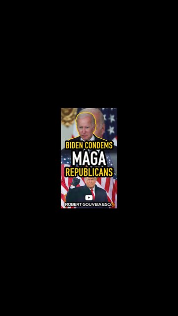 Biden Condemns MAGA Republicans #shorts