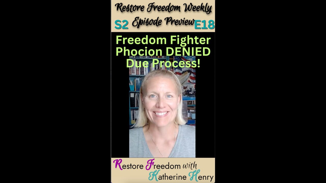 Episode Preview: Freedom Fighter Phocion DENIED Due Process! S2E18