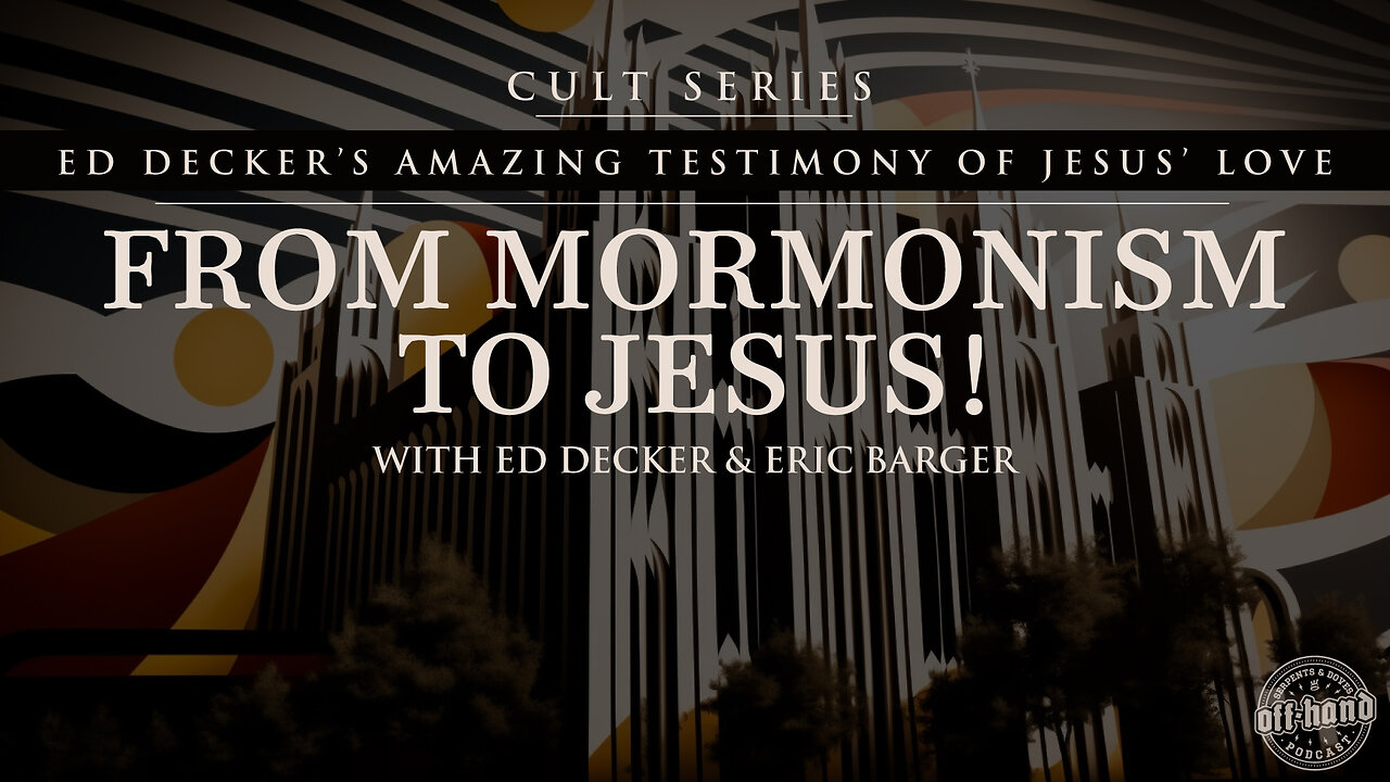 From Mormonism to Jesus Part 4