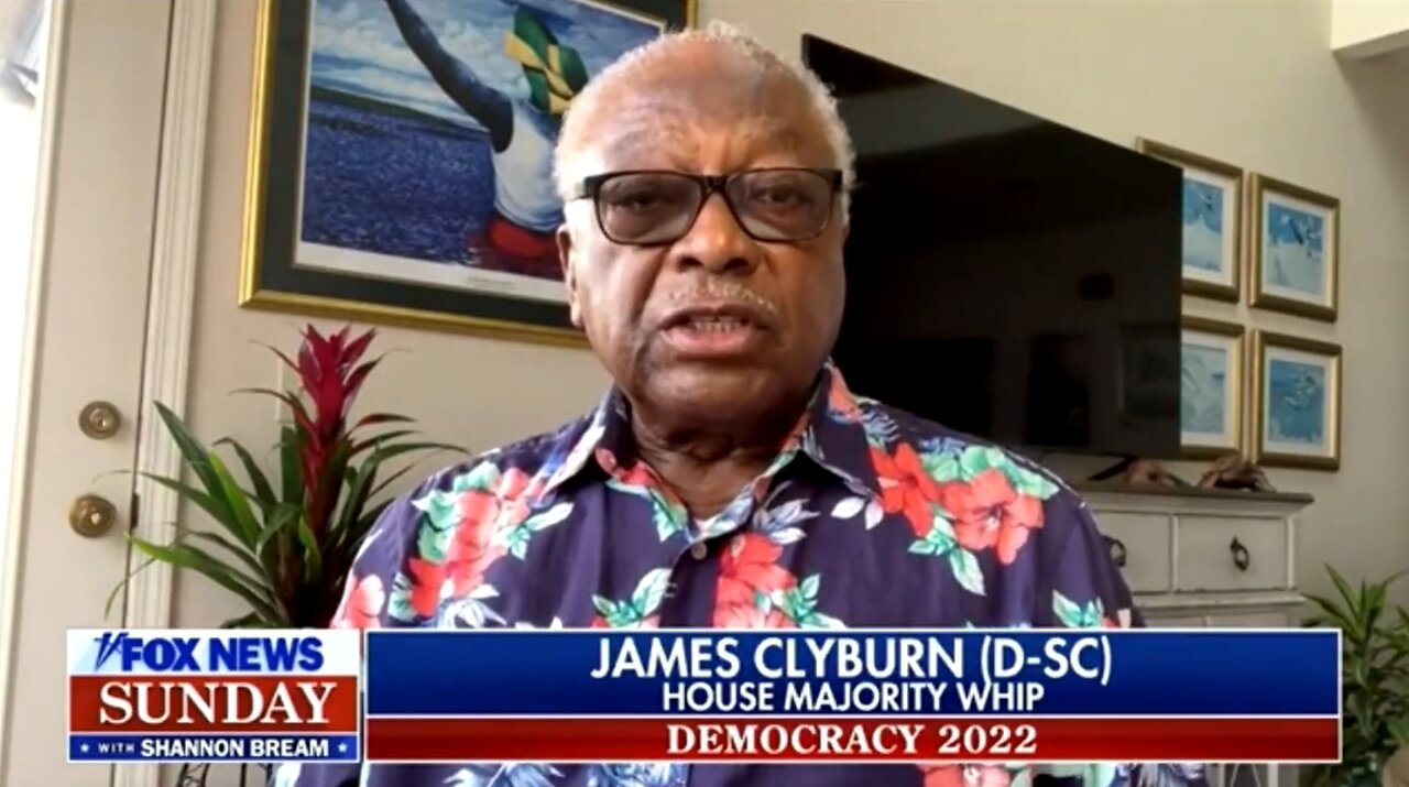Dem Rep Clyburn: I Misspoke When I Said World Would End If GOP Wins