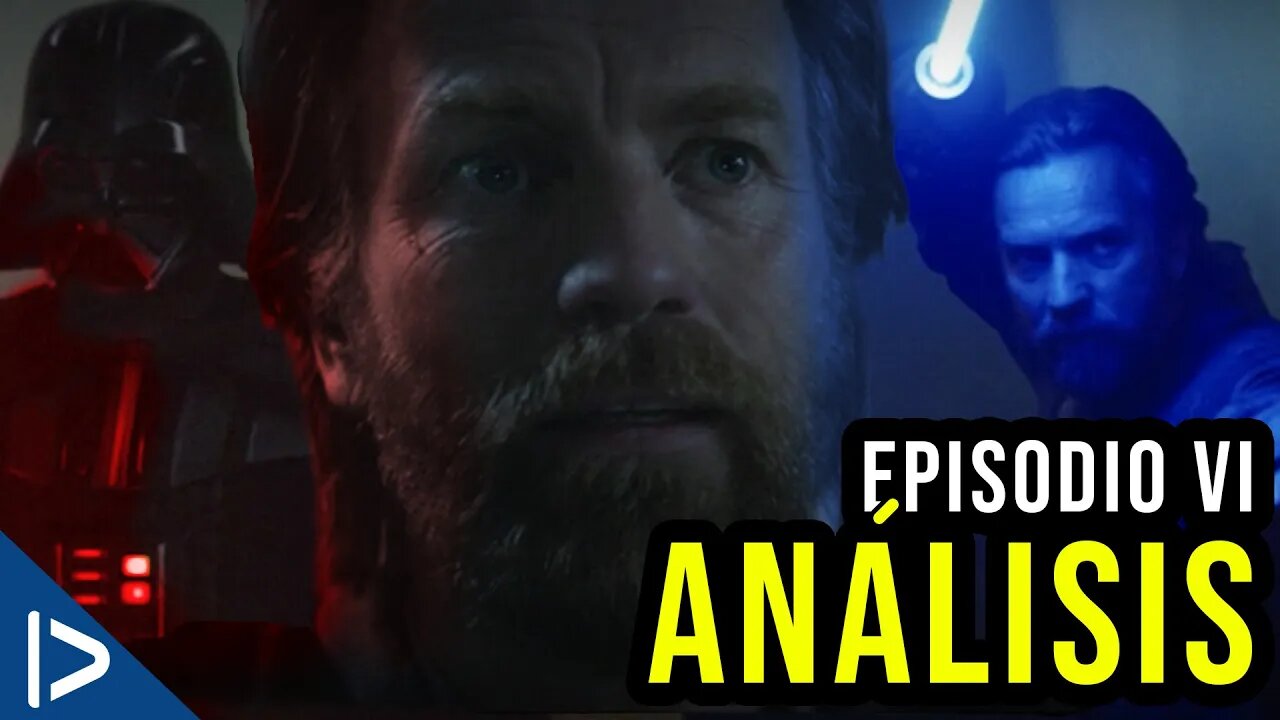 CASI PERFECTA. La gran Final! Obi wan Kenobi Episodio 6 ANALISIS