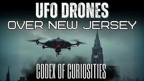 You Decide, Drones or UFOs over New Jersey?