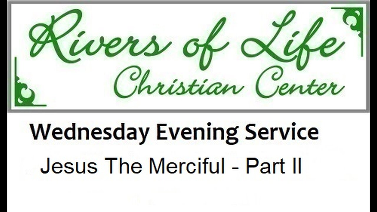 Jesus The Merciful Part II