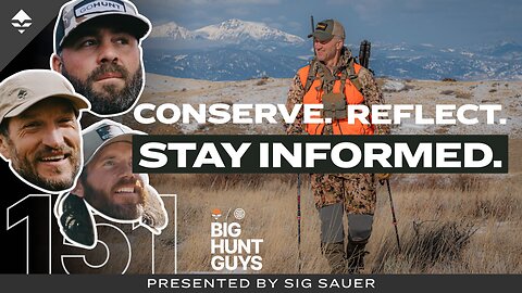 Preserve and Pursue, Catching up w/ Randy Newberg | Big Hunt Guys, Ep. 151