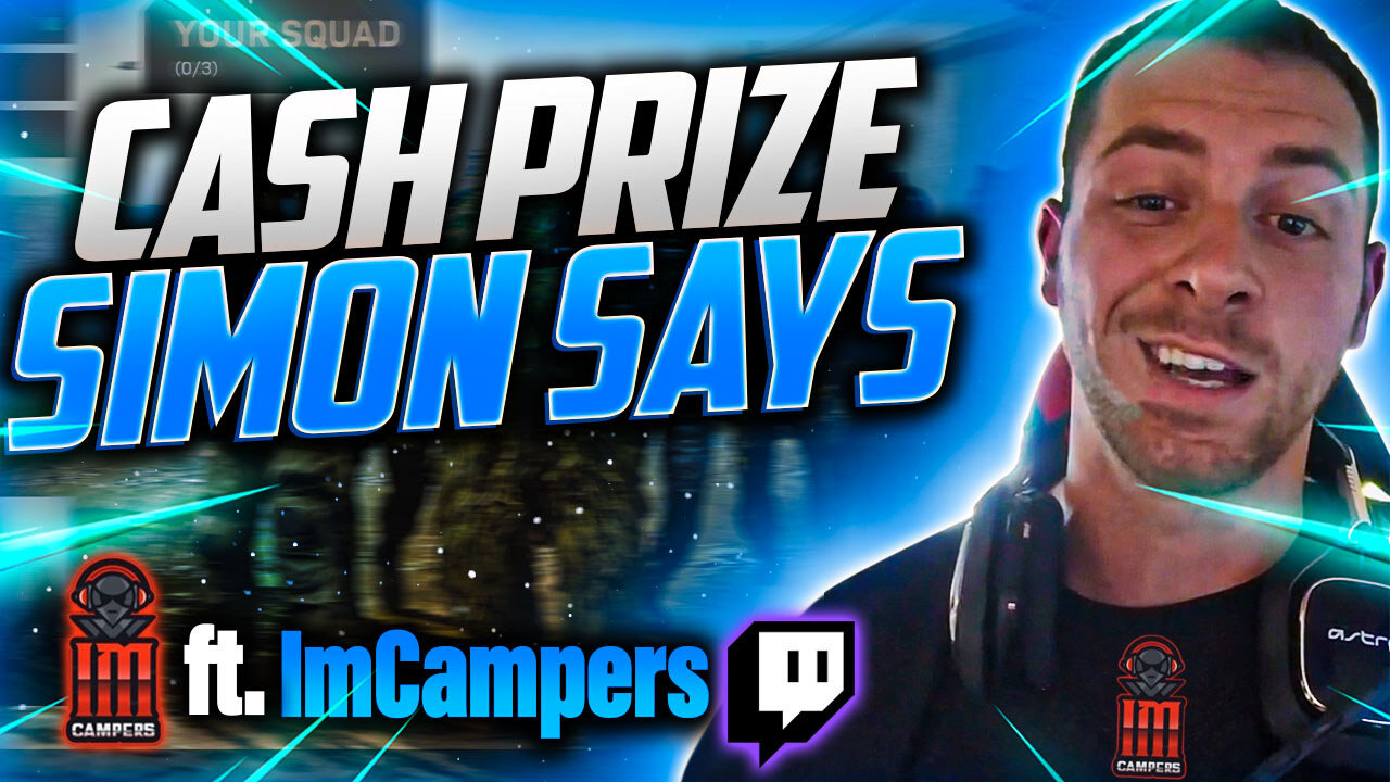 Simon Says With Cash Prize -ft. ImCampers- (Vanguard)