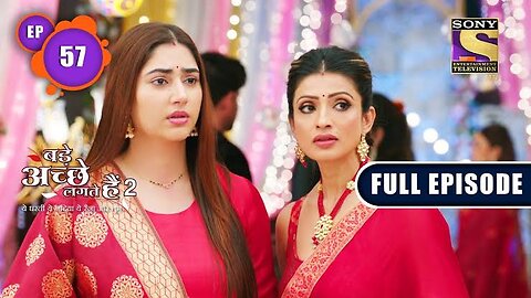 Bade Achhe Lagte Hain 2 - Ram And Priya's Mother Talk - Ep 57 - Full Episode - 16th Nov, 2021