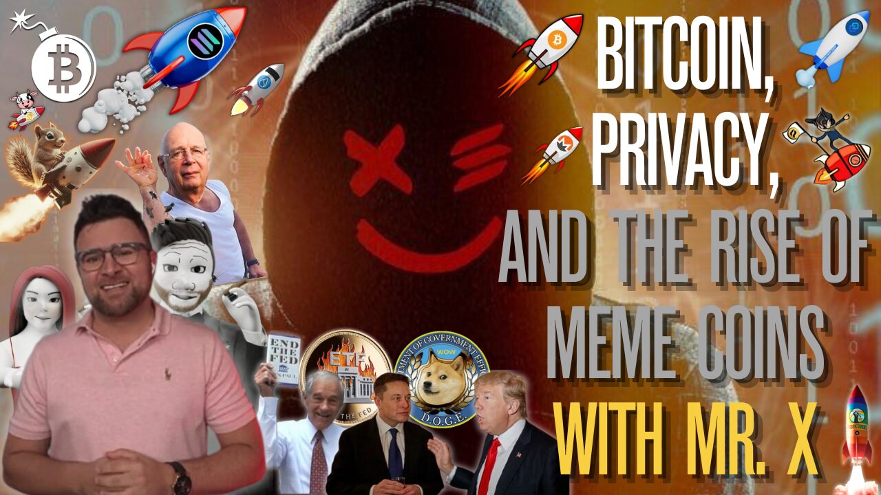 Bitcoin, Privacy, and the Rise of Meme Coins with Mr. X