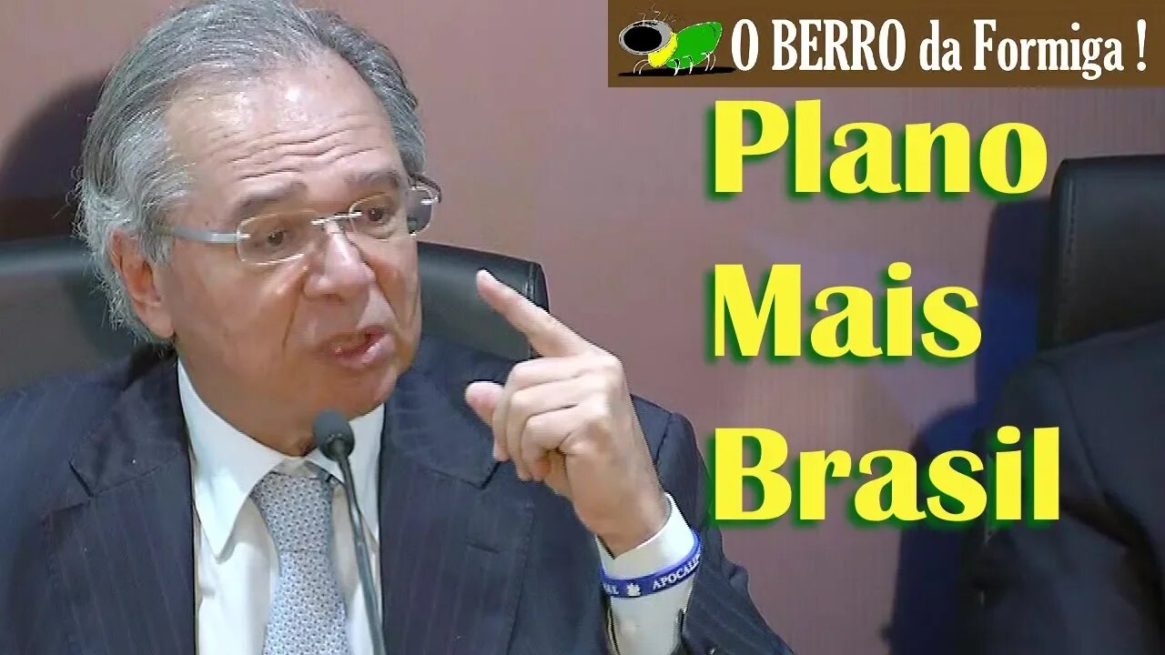 Paulo Guedes detalha Plano Mais Brasil - A Transformação do Estado - Pacto Federativo