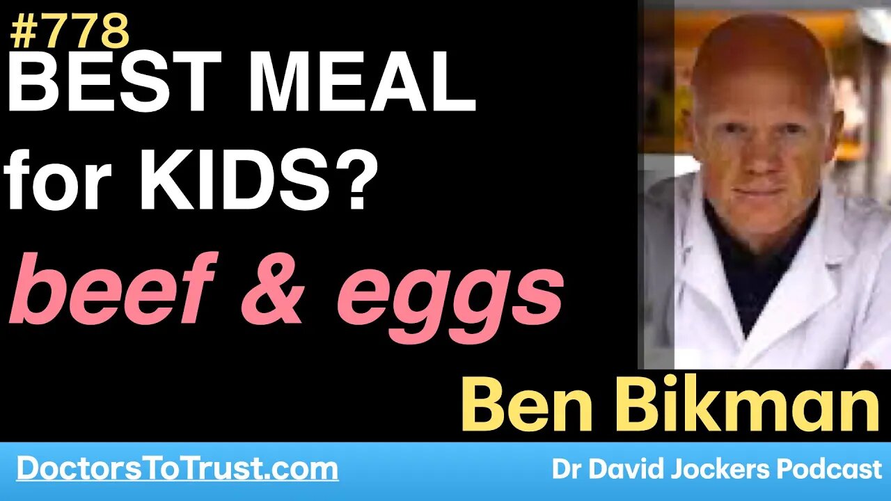 BEN BIKMAN 11 | BEST MEAL for KIDS? beef & eggs