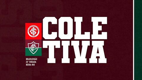 FLUTV - COLETIVA - INTERNACIONAL 3 X 0 FLUMINENSE - CAMPEONATO BRASILEIRO 2022