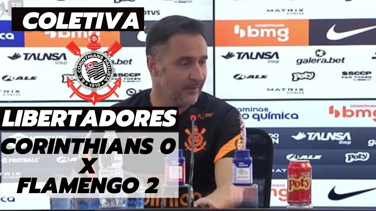 COLETIVA VITOR PEREIRA | CORINTHIANS 0 X 2 Flamengo | LIBERTADORES 2022 | PÓS-JOGO | TV CORINTHIANS