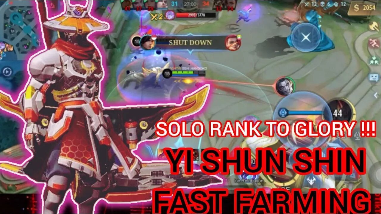 SOLO RANKED !!! YI SHUN SHIN PUSH RANKED MENUJU MYTIC | MOBILE LEGENDS