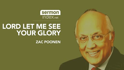 (Audio Sermon Clip) Lord Let Me See Your Glory by Zac Poonen