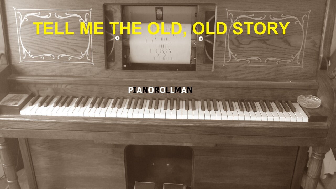 TELL ME THE OLD OLD STORY