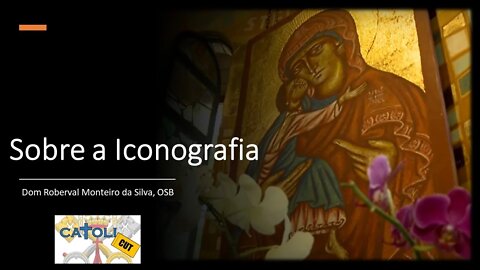 CATOLICUT - Sobre a Iconografia