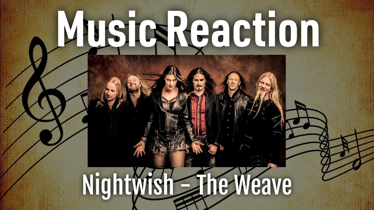 Music Reaction - Nightwish - The Weave