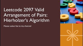 Leetcode 2097 Valid Arrangement of Pairs : Hierholzer's Algorithm