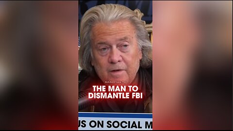 Steve Bannon: Kash Patel is The Man To Dismantle The FBI