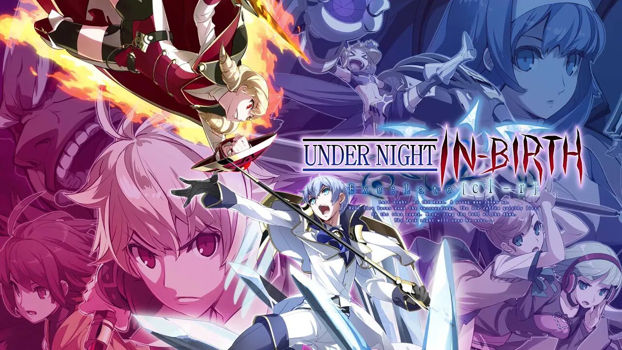 Under Night In-Birth EXE:LATE[CL-R] | Conhecendo o Game #38