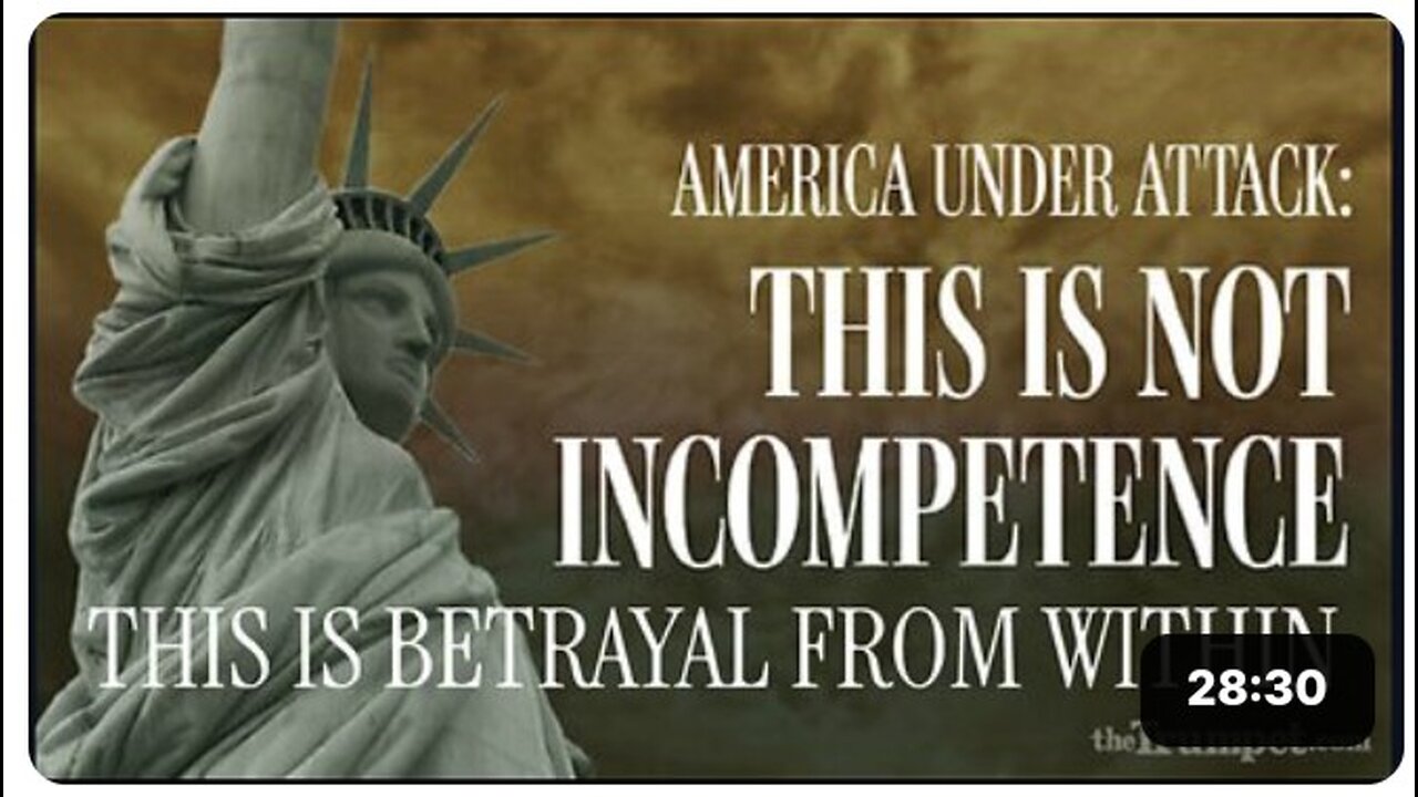 America Under Attack: This Is Not Incompetence, But Betrayal From Within