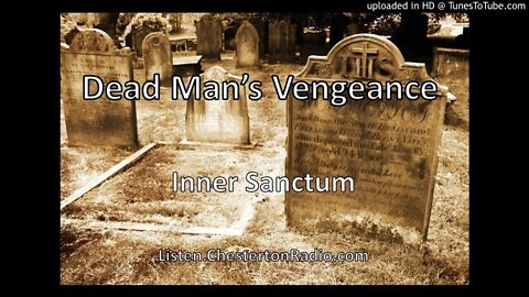 Dead Man's Vengeance - Inner Sanctum