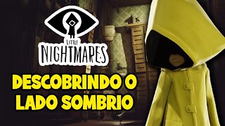 Little Nightmares - PC / Descobrindo o lado sombrio - Gameplay #1