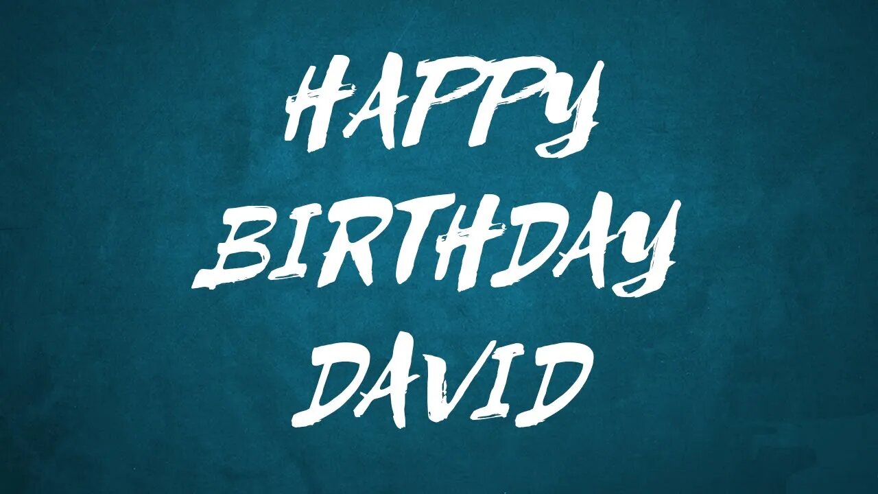 Happy Birthday to David - Birthday Wish From Birthday Bash