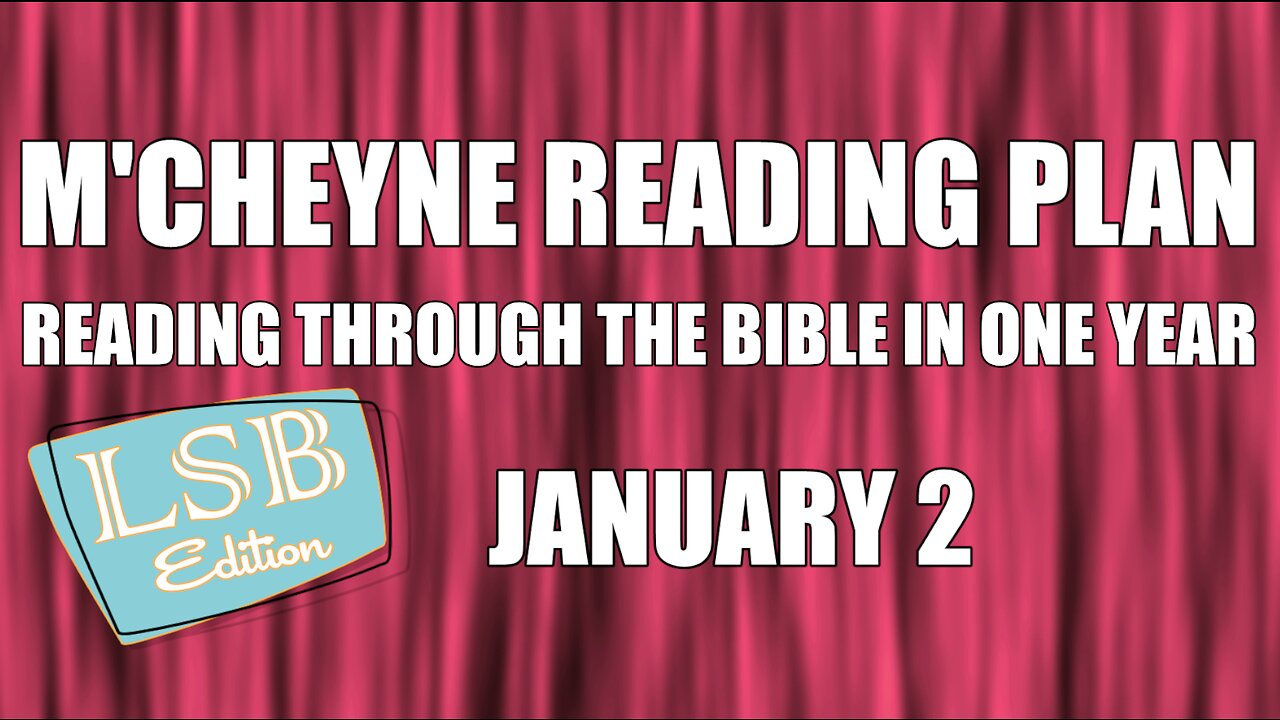 Day 2 - January 2 - Bible in a Year - LSB Edition