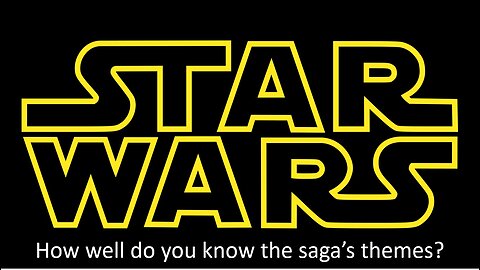 Star Wars Saga Musical Theme Test