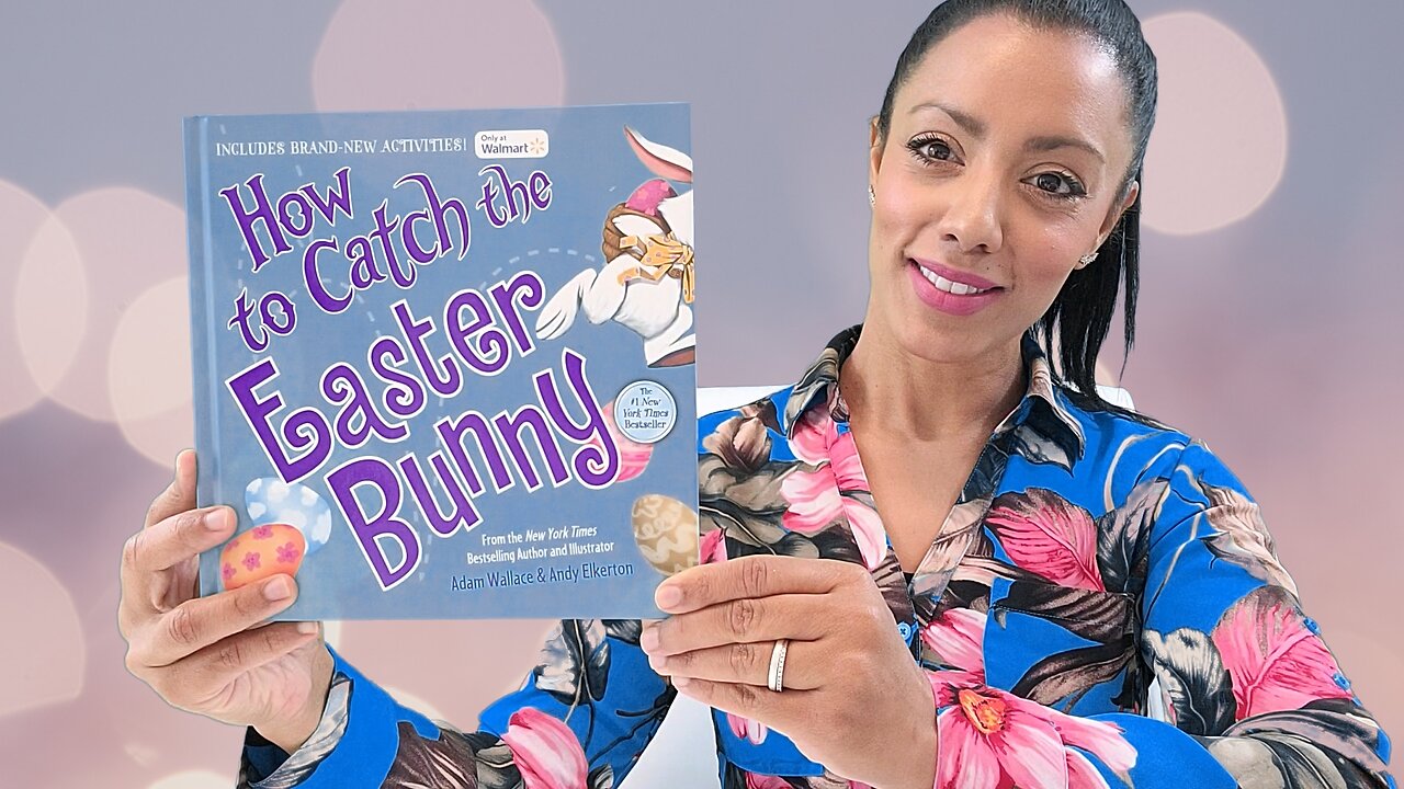 Best Kids Book 2023, How To Catch The Easter Bunny Read Aloud